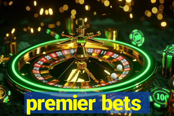 premier bets